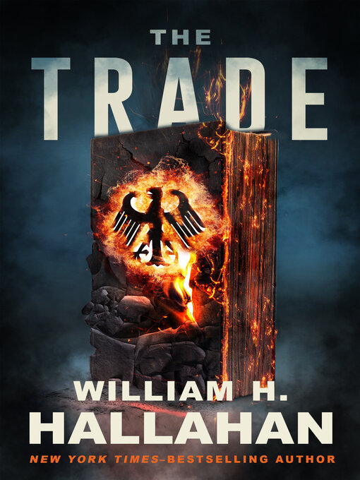 Title details for The Trade by William H. Hallahan - Available